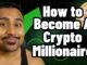 How to Become a Crypto Millionaire This BULL RUN (FREE CRYPTO GUIDE)