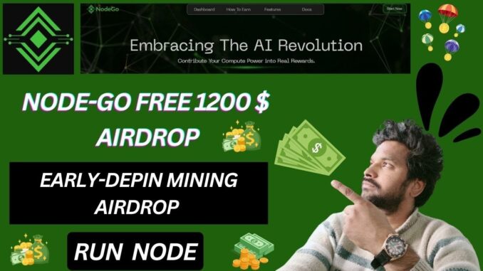 NodeGo Airdrop Full Guide || Nodego Ai Airdrop Free Mining Guide - Crypto Airdrop 2025