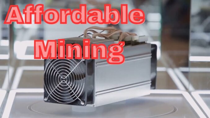 Unlocking Affordable Bitcoin Mining