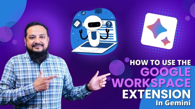 How to Use the Google Workspace Extension in Gemini | AI Guide for Beginners